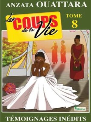cover image of Les Coups de la Vie, Tome 8